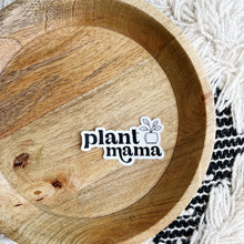 Load image into Gallery viewer, Plant Mama Sticker
